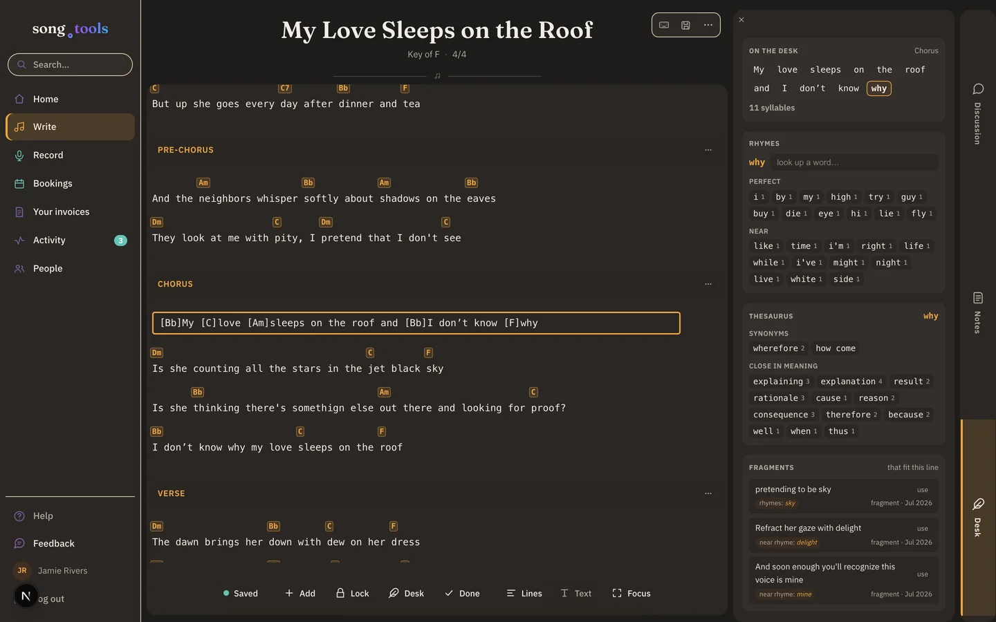 The Writer’s Desk beside the chorus of “My Love Sleeps on the Roof”: an 11-syllable count, perfect and near rhymes for “why,” thesaurus entries, and three Fragments from the writer’s own notebook offering themselves — each tagged with the rhyme that made it fit.